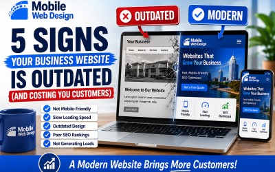5 Signs Your Business Website Is Outdated (And Costing You Customers)